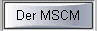 Der MSCM